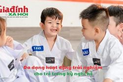 Nhiều hoạt động trải nghiệm giúp trẻ em phát triển trí tuệ trong kỳ nghỉ hè 2024