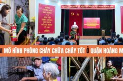 2 mô hình phòng cháy chữa cháy tốt ở quận Hoàng Mai