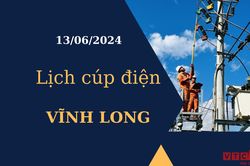Lịch cúp điện hôm nay tại Vĩnh Long ngày 13/06/2024