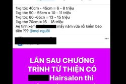 Thực hư một salon tại Hà Nội bị tố 'ăn chặn' tóc hiến tặng bệnh nhân ung thư