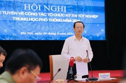Trưởng Ban Chỉ đạo cấp quốc gia lưu ý 6 nhóm vấn đề trước Kỳ thi tốt nghiệp THPT