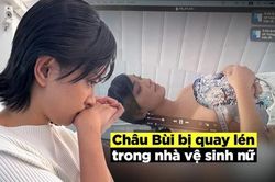 Châu Bùi bị quay lén trong nhà vệ sinh nữ, đưa ra lời cảnh báo
