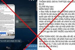 Xác minh đối tượng tung tin sai sự thật lộ đề thi tốt nghiệp THPT