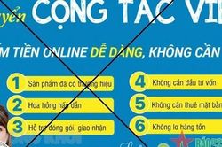 Thêm một phụ nữ bị 'bốc hơi' 1,4 tỷ đồng bởi chiêu trò cộng tác viên online