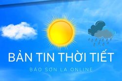 Dự báo thời tiết toàn tỉnh Sơn La ngày 17/7/2024