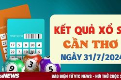 XSCT 31/7 - Kết quả xổ số Cần Thơ hôm nay 31/7/2024 - XSCT thứ Tư
