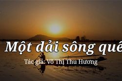 Tản văn hay: Một dải sông quê