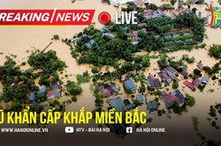 LIVE Lũ khẩn cấp khắp miền bắc, 181 người chết và mất tích