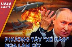 Nếu phương Tây 'xé rào' vũ khí tầm xa, Nga sẽ làm gì?