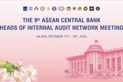 Sắp diễn ra Hội nghị thường niên lần thứ 9 Mạng lưới các nhà lãnh đạo kiểm toán nội bộ NHTW các nước ASEAN