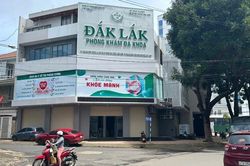 Đình chỉ hoạt động Phòng khám đa khoa Đắk Lắk