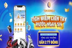 Tôn Đông Á : 'Tích điểm liền tay – Rước ngay SH'