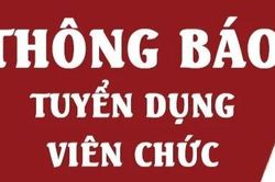 UBND huyện Ia Grai thông báo tuyển dụng 21 viên chức làm việc tại các đơn vị sự nghiệp công lập
