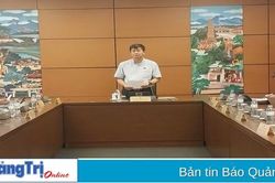 ĐBQH tỉnh Quảng Trị góp ý dự thảo Nghị quyết của Quốc hội đầu tư chương trình mục tiêu quốc gia về phòng chống ma túy