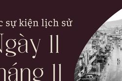 Ngày 11/11 là ngày gì? Các sự kiện lịch sử diễn ra vào ngày 11/11