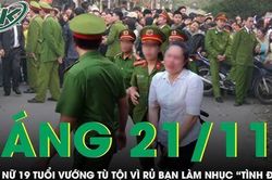 Sáng 21/11: Thiếu nữ rủ hội bạn đến làm nhục 'tình địch', quay clip đăng lên MXH