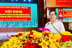 Đảng ủy Quân sự tỉnh Bà Rịa - Vũng Tàu lãnh đạo toàn diện, tập trung vào nhiệm vụ trọng tâm