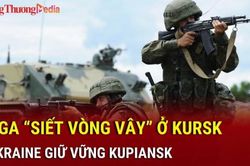 Chiến sự Nga-Ukraine tối 29/11: Nga 'siết vòng vây' ở Kursk; Ukraine giữ vững Kupiansk
