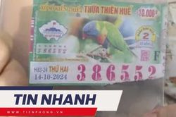TIN NHANH: Vụ trúng vé số không được lĩnh thưởng: Huế quy định cách hủy vé số bị ế như thế nào?