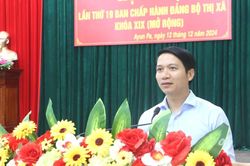 Phó Bí thư Tỉnh ủy Nguyễn Ngọc Lương: Ayun Pa cần quyết tâm, quyết liệt trong sắp xếp, tinh gọn bộ máy tổ chức, biên chế