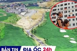 Địa ốc 24H: Chủ dự án sân golf bị phạt; vì sao hàng nghìn căn hộ chưa được cấp sổ?
