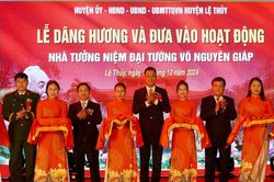 Quảng Bình đưa vào hoạt động Nhà tưởng niệm Đại tướng Võ Nguyên Giáp