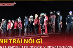 Các 'Anh trai' tâm sự gì trước giờ G khai diễn 'Vượt ngàn chông gai'