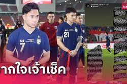 Sao Thái Lan viết tâm thư về bàn thắng tranh cãi vào lưới ĐT Việt Nam, khẳng định không hề cố ý thiếu fair-play