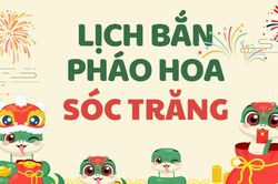 Địa điểm bắn pháo hoa Tết Âm lịch 2025 tại Sóc Trăng