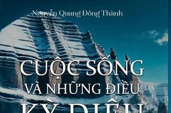 Cuốn sách 'Cuộc sống và những điều kỳ diệu' giúp mọi người tìm sự bình an, tin vào chính mình