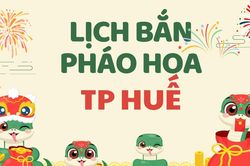 Địa điểm bắn pháo hoa Tết Âm lịch 2025 tại Thành phố Huế