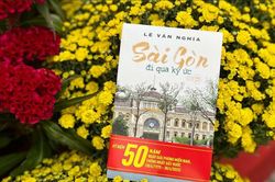 Sài Gòn sống động qua ký ức cố nhà văn Lê Văn Nghĩa