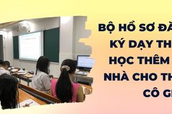 Bộ hồ sơ đăng ký dạy thêm, học thêm tại nhà cho thầy cô giáo