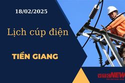 Lịch cúp điện hôm nay ngày 18/02/2025 tại Tiền Giang