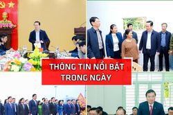 Nghệ An: Thông tin nổi bật ngày 20/2
