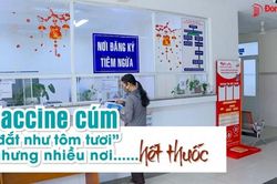 Vaccine cúm 'đắt như tôm tươi' nhưng nhiều nơi hết thuốc