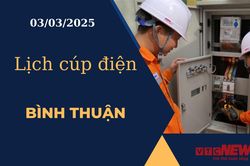 Lịch cúp điện hôm nay ngày 03/03/2025 tại Bình Thuận