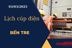 Lịch cúp điện hôm nay ngày 03/03/2025 tại Bến Tre