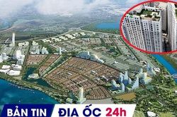 Địa ốc 24H: Chủ KĐT nộp thêm gần 7.000 tỷ sau chỉnh quy hoạch; cấm cho thuê ngắn ngày ở căn hộ chung cư