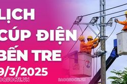 Lịch cúp điện Bến Tre hôm nay ngày 9/3/2025