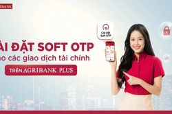 Cài đặt Soft OTP cho các giao dịch tài chính trên Agribank Plus