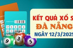 Trực tiếp kết quả xổ số Đà Nẵng hôm nay 12/3/2025 - XSDNA 12/3
