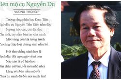 Nhà thơ Vương Trọng: Một lòng yêu kính đại thi hào Nguyễn Du