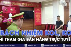 Trách nhiệm của KOL, KOC khi tham gia bán hàng trực tuyến