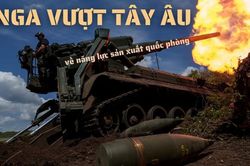 Nga vượt các nước Tây Âu về năng lực sản xuất quốc phòng