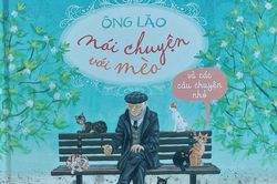 Ông lão nói chuyện với mèo