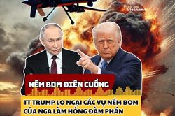 Tổng thống Trump lên án Nga 'ném bom điên cuồng' khi hòa bình đang gần kề
