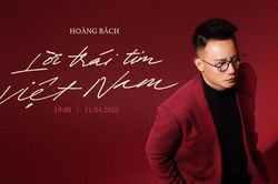 Thêm tự hào về quê hương, đất nước khi nghe 'Lời trái tim Việt Nam' của Hoàng Bách