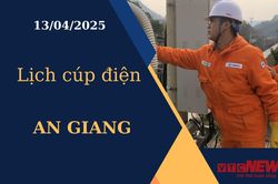 Lịch cúp điện hôm nay ngày 13/04/2025 tại An Giang