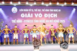 Khai mạc Giải vô địch Thể hình - Fitness tỉnh Nghệ An mở rộng năm 2025